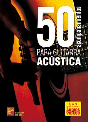 50 acompañamientos para la guitarra acústica