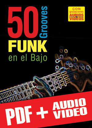 50 grooves funk en el bajo (pdf + mp3 + vídeos)