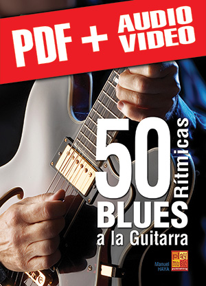 50 rítmicas blues a la guitarra (pdf + mp3 + vídeos)
