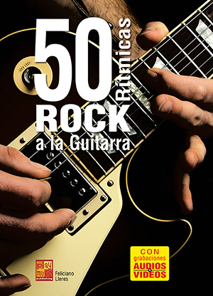 50 rítmicas rock a la guitarra 50 rítmicas rock a la guitarra