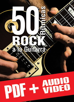 50 rítmicas rock a la guitarra (pdf + mp3 + vídeos) 50 rítmicas rock a la guitarra (pdf + mp3 + vídeos)