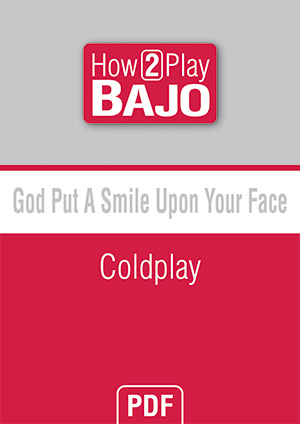 God Put A Smile Upon Your Face - Coldplay