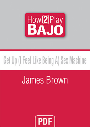 Get Up (I Feel Like Being A) Sex Machine - James Brown