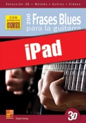200 frases blues para la guitarra en 3D (iPad)