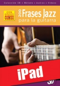 200 frases jazz para la guitarra en 3D (iPad)