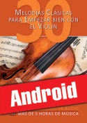 30 melodías clásicas para empezar bien con el violín (Android)