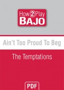 Ain't Too Proud To Beg - The Temptations