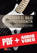 Aprender el bajo como autodidacta - Principiante (pdf + mp3 + vídeos)