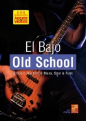 El bajo old school