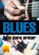 El blues listo para armar