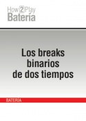 Los breaks binarios de dos tiempos