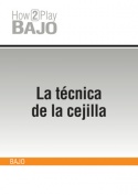 La técnica de la cejilla