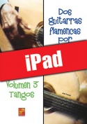 Dos guitarras flamencas por fiesta - Tangos (iPad)