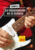 Empiezo la improvisación en la guitarra