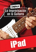 Empiezo la improvisación en la guitarra (iPad)