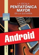 La escala pentatónica mayor en la guitarra (Android)