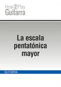 La escala pentatónica mayor