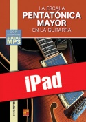 La escala pentatónica mayor en la guitarra (iPad)