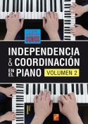 Independencia & coordinación en el piano - Volumen 2
