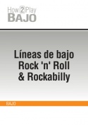 Líneas de bajo Rock 'n' Roll & Rockabilly