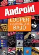 Looper y creatividad en el bajo (Android)