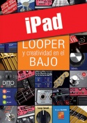 Looper y creatividad en el bajo (iPad)