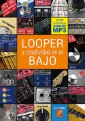 Looper y creatividad en el bajo