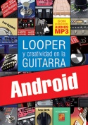 Looper y creatividad en la guitarra (Android)