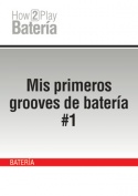 Mis primeros grooves de batería #1