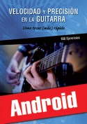Velocidad y precisión en la guitarra (Android)