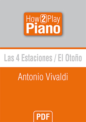 Las Cuatro Estaciones / El Otoño - Antonio Vivaldi Las Cuatro Estaciones / El Otoño - Antonio Vivaldi