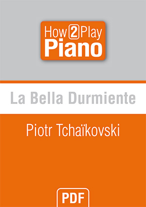La Bella Durmiente - Piotr Tchaïkovski La Bella Durmiente - Piotr Tchaïkovski