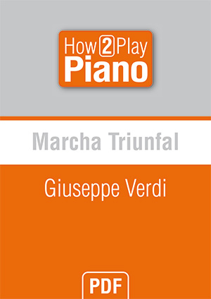 Marcha Triunfal - Giuseppe Verdi Marcha Triunfal - Giuseppe Verdi