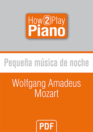 Pequeña música de noche - Wolfgang Amadeus Mozart Pequeña música de noche - Wolfgang Amadeus Mozart