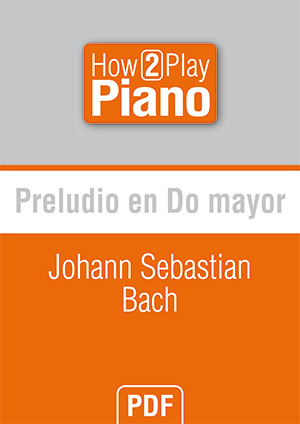 Preludio en Do mayor - Johann Sebastian Bach Preludio en Do mayor - Johann Sebastian Bach
