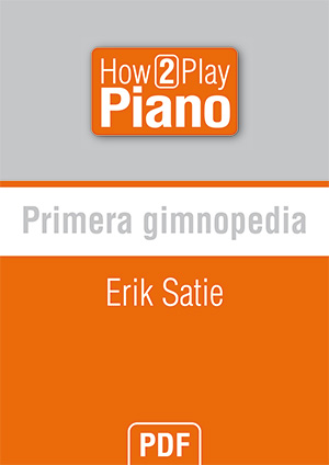 Primera Gimnopedia - Erik Satie Primera Gimnopedia - Erik Satie