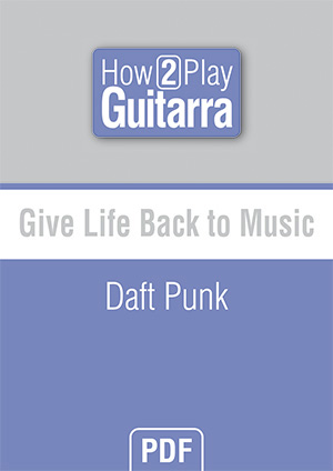Give Life Back to Music - Daft Punk