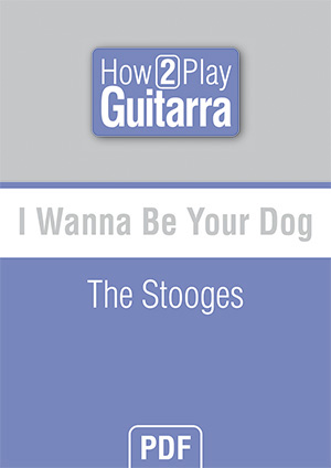 I Wanna Be Your Dog - The Stooges