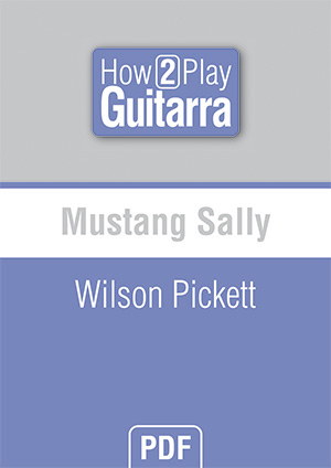 Mustang Sally - Wilson Pickett