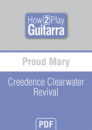 Proud Mary - Creedence Clearwater Revival