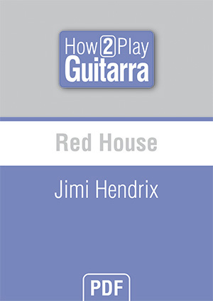 Red House - Jimi Hendrix