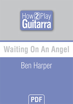Waiting On An Angel - Ben Harper