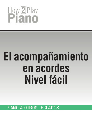 El acompañamiento en acordes - Nivel fácil