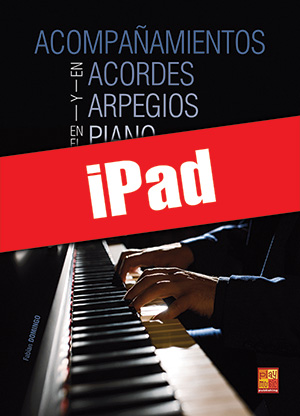 Acompañamientos en acordes y arpegios en el piano (iPad)