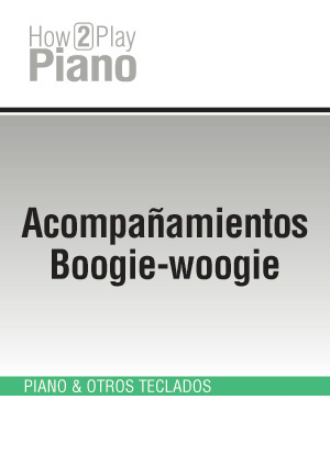 Acompañamientos Boogie-woogie Acompañamientos Boogie-woogie