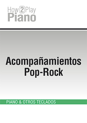 Acompañamientos Pop-Rock Acompañamientos Pop-Rock