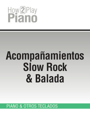 Acompañamientos Slow Rock & Balada