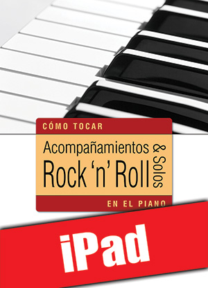 Acompañamientos y solos rock 'n' roll en el piano (iPad)