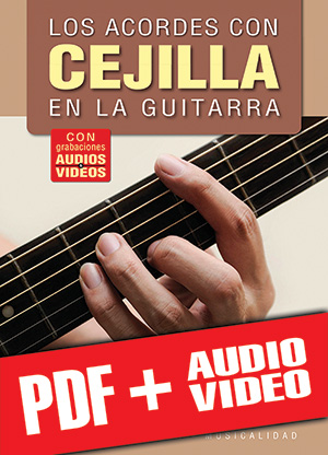 Los acordes con cejilla en la guitarra (pdf + mp3 + vídeos) Los acordes con cejilla en la guitarra (pdf + mp3 + vídeos)