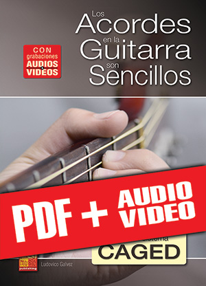 Los acordes en la guitarra son sencillos... con el sistema CAGED (pdf + mp3 + vídeos)